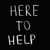 here to help lettering text on black background